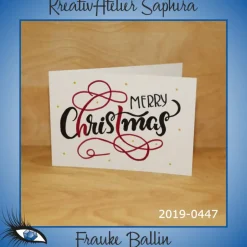 Weihnachtskarten|KreativAtelier Saphira ►2019-0447◄ Karte B6 - WEIHNACHTEN "Merry Christmas"