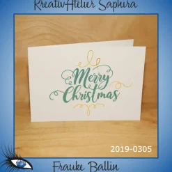 Weihnachtskarten|KreativAtelier Saphira ►2019-0305◄ Karte B6 - WEIHNACHTEN "Merry Christmas"